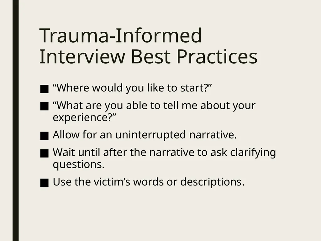 Trauma Informed Victim Interview Objective - slide 8 of 27