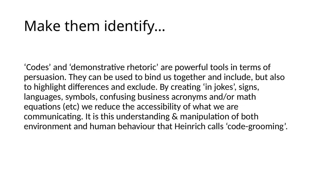 Make Them Identify With Your Choice The - slide 13 of 25