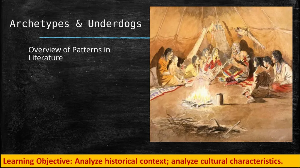 Archetypes & Underdogs Overview of Patterns in - slide 1 of 8