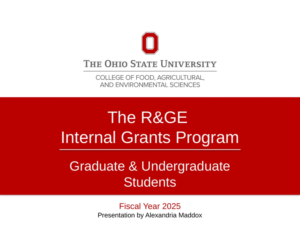 The R&GE Internal Grants Program Graduate &