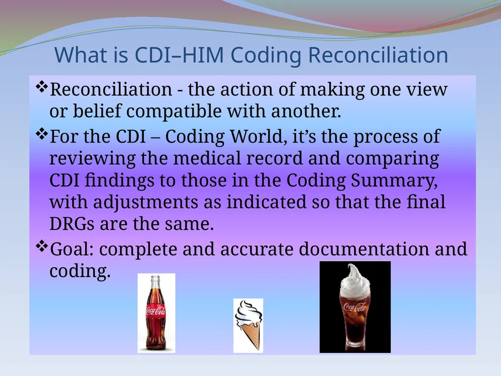 DRG and Code Reconciliation – CDI and HIM Coding - slide 3 of 16