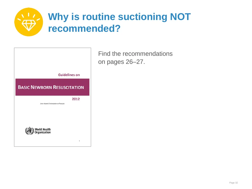 Immediate care at birth Goal and learning outcomes - slide 32 of 41