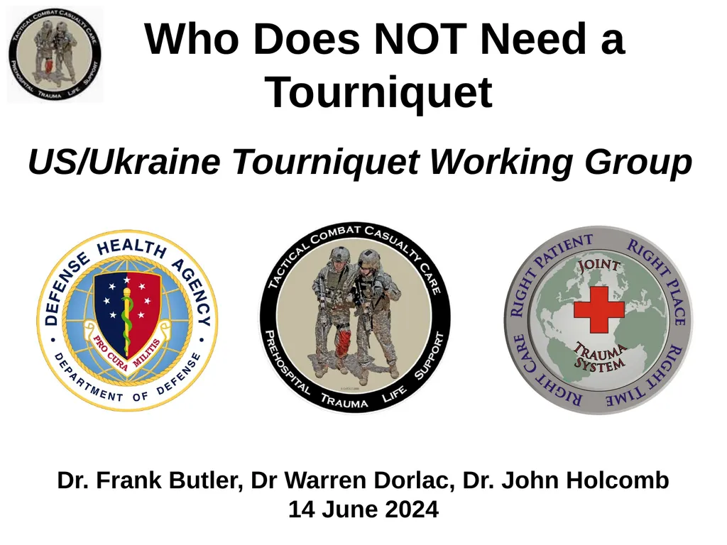 Who Does NOT Need a Tourniquet US/Ukraine - slide 1 of 54