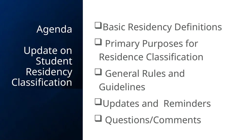 Student Residency Classification Overview and - slide 2 of 43