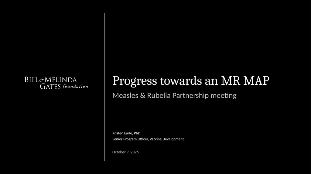 Progress towards an MR MAP Measles & Rubella - slide 1 of 6
