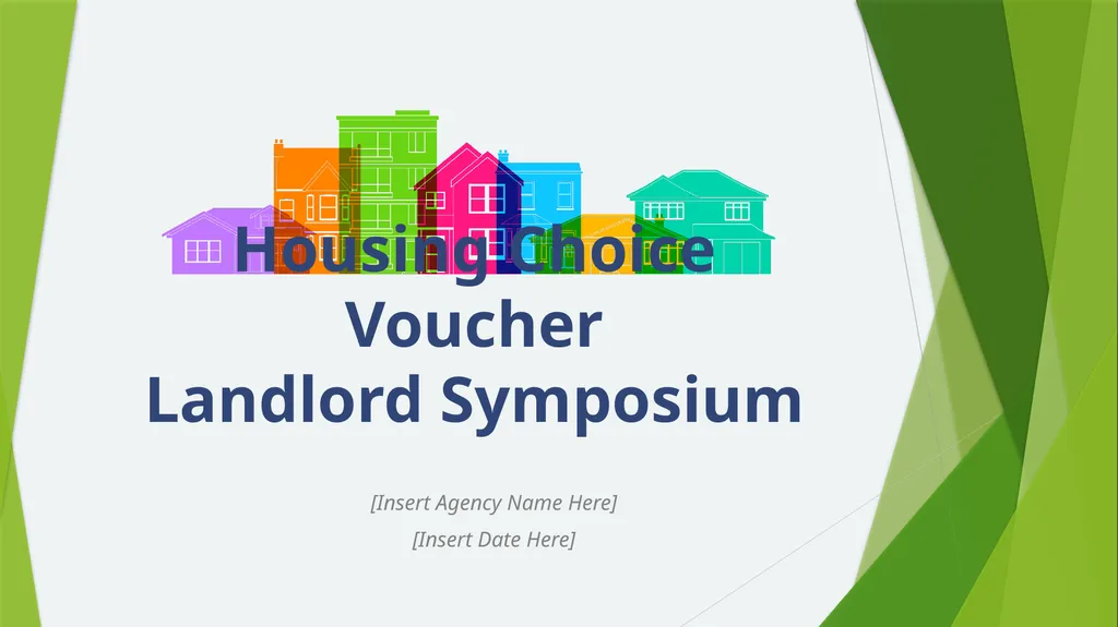 Housing Choice Voucher Landlord Symposium [Insert - slide 1 of 54