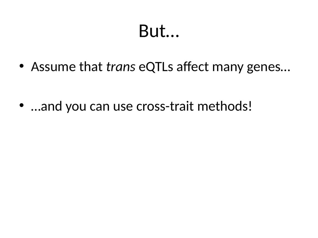 Lecture 16 Regulatory variation and eQTLs Chris - slide 27 of 59