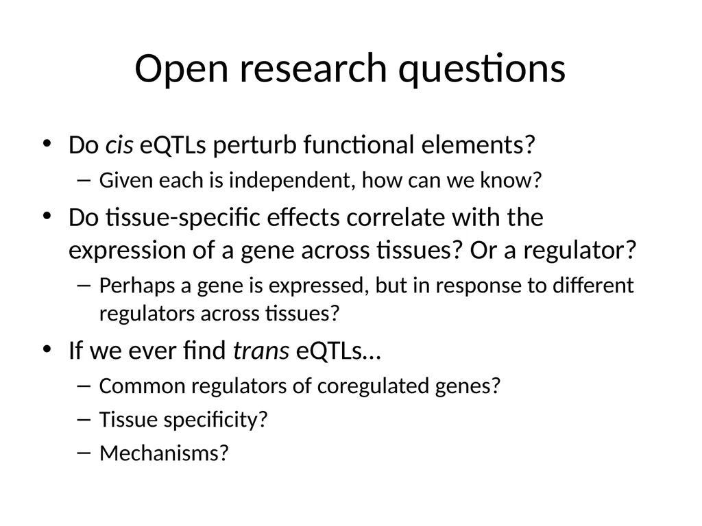 Lecture 16 Regulatory variation and eQTLs Chris - slide 37 of 59