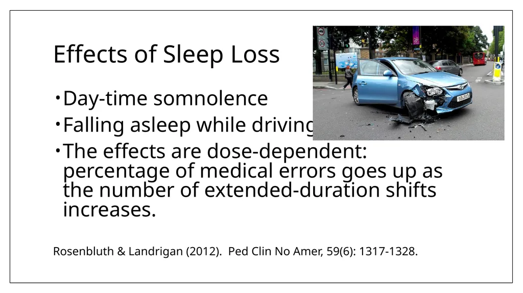Sleep Loss and what to do about it David J. - slide 5 of 24