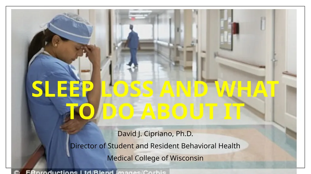 Sleep Loss and what to do about it David J. - slide 1 of 24