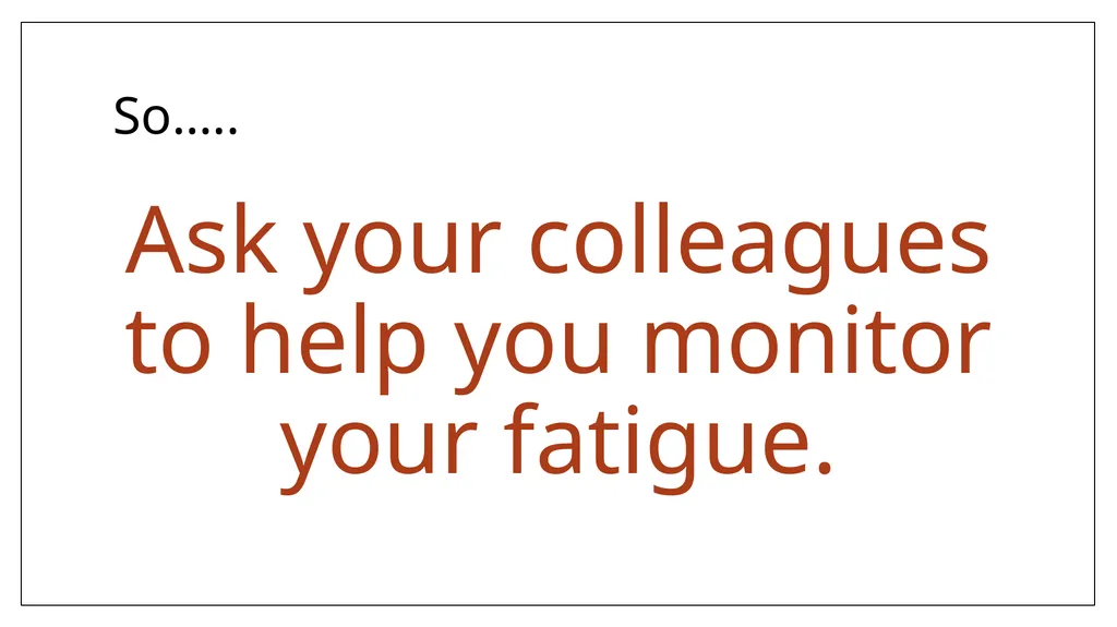 Sleep Loss and what to do about it David J. - slide 17 of 24