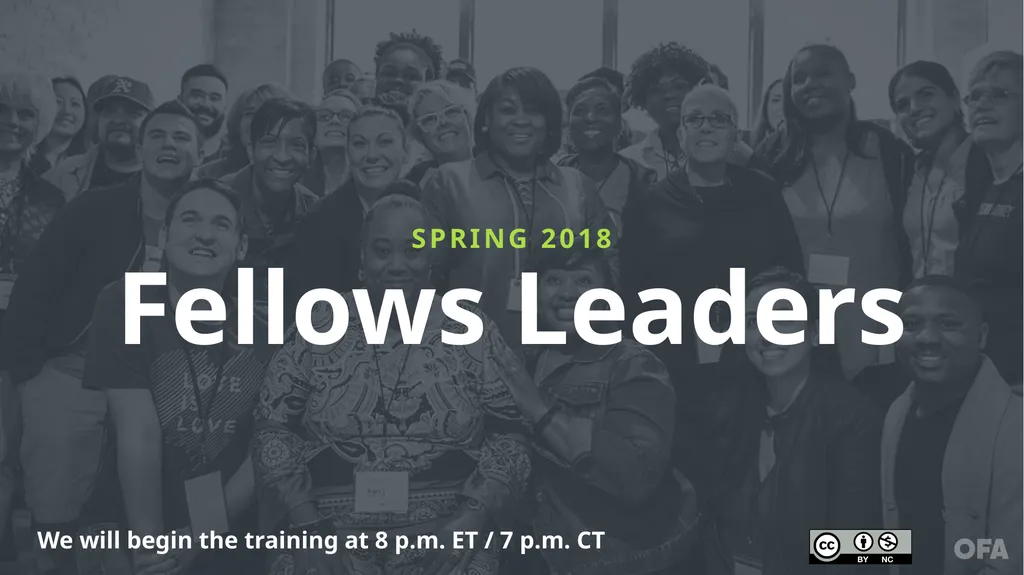 Fellows Leaders SPRING 2018 We will begin the - slide 1 of 34