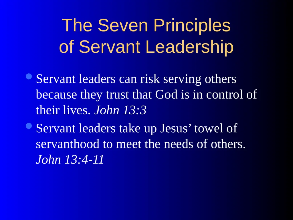 Servant Leadership Workshop MIKE McGUFFEE - slide 13 of 99