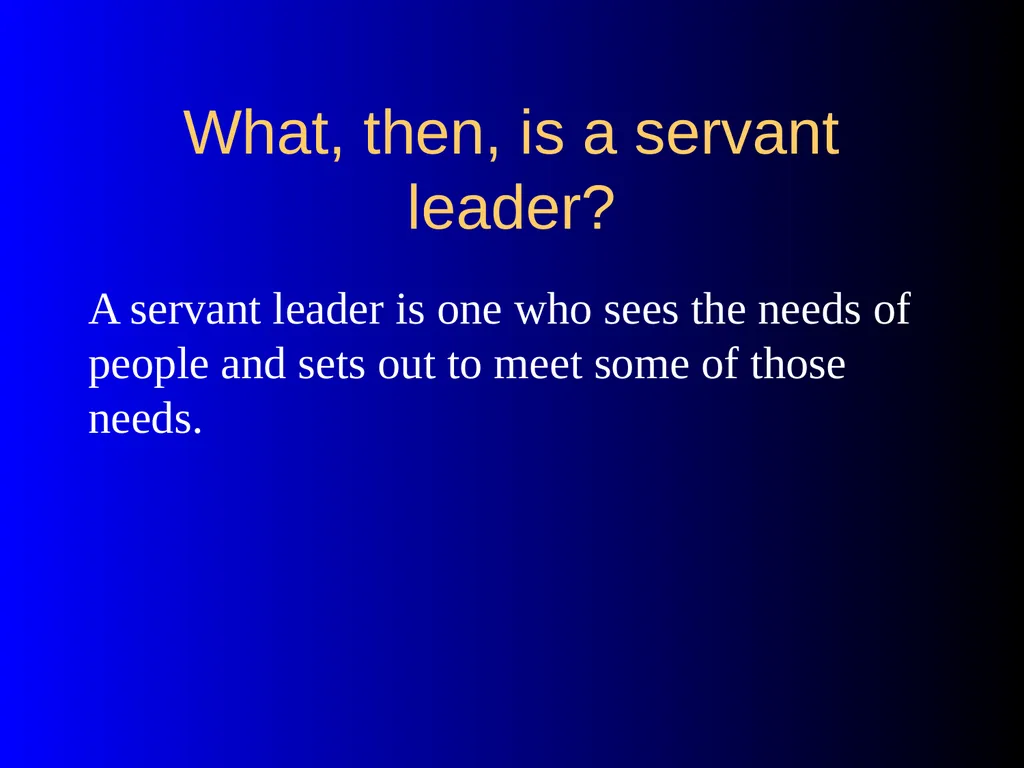 Servant Leadership Workshop MIKE McGUFFEE - slide 8 of 99