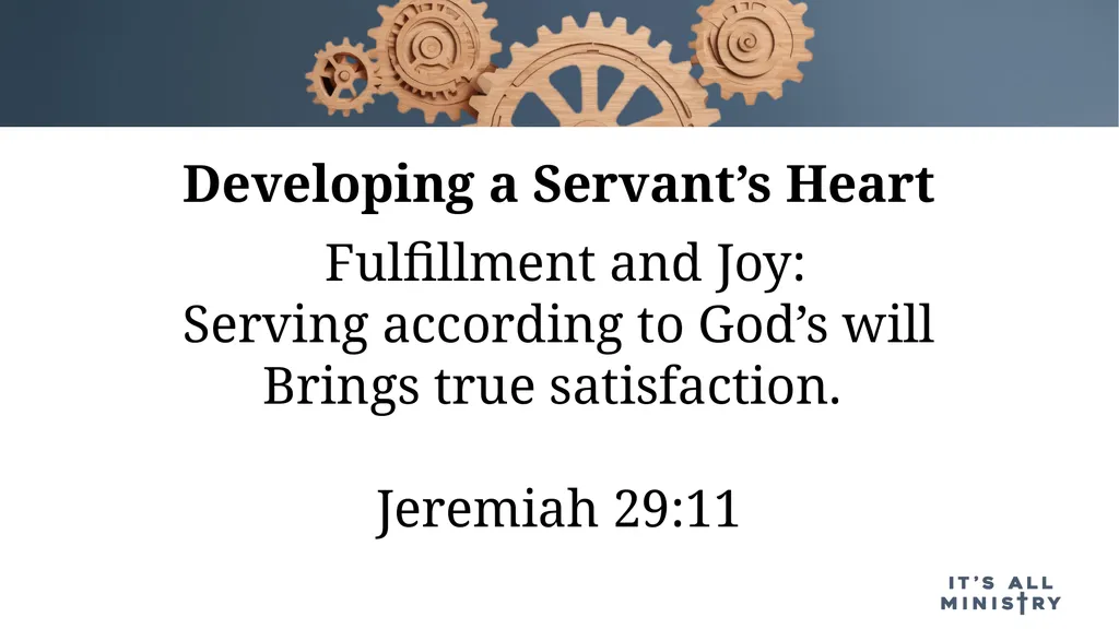 Displaying a Servant’s Heart Presenters: Pastor - slide 13 of 19