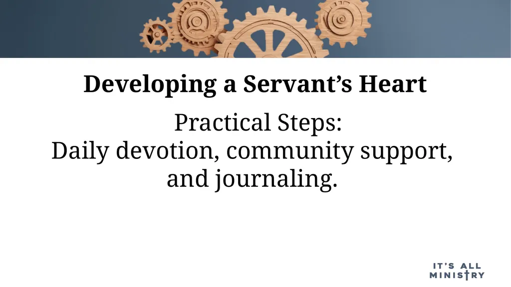 Displaying a Servant’s Heart Presenters: Pastor - slide 14 of 19