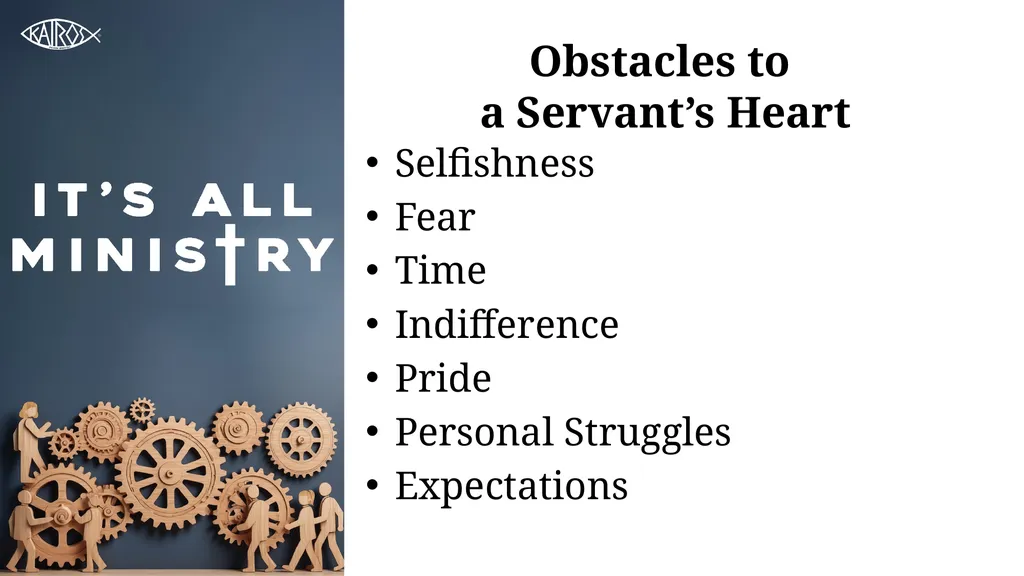 Displaying a Servant’s Heart Presenters: Pastor - slide 17 of 19