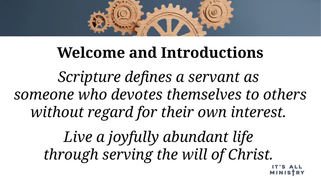 Displaying a Servant’s Heart Presenters: Pastor - slide 2 of 19