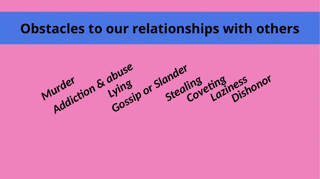Servant Heart Emmaus Walk #?? Obstacles to Grace - slide 8 of 15
