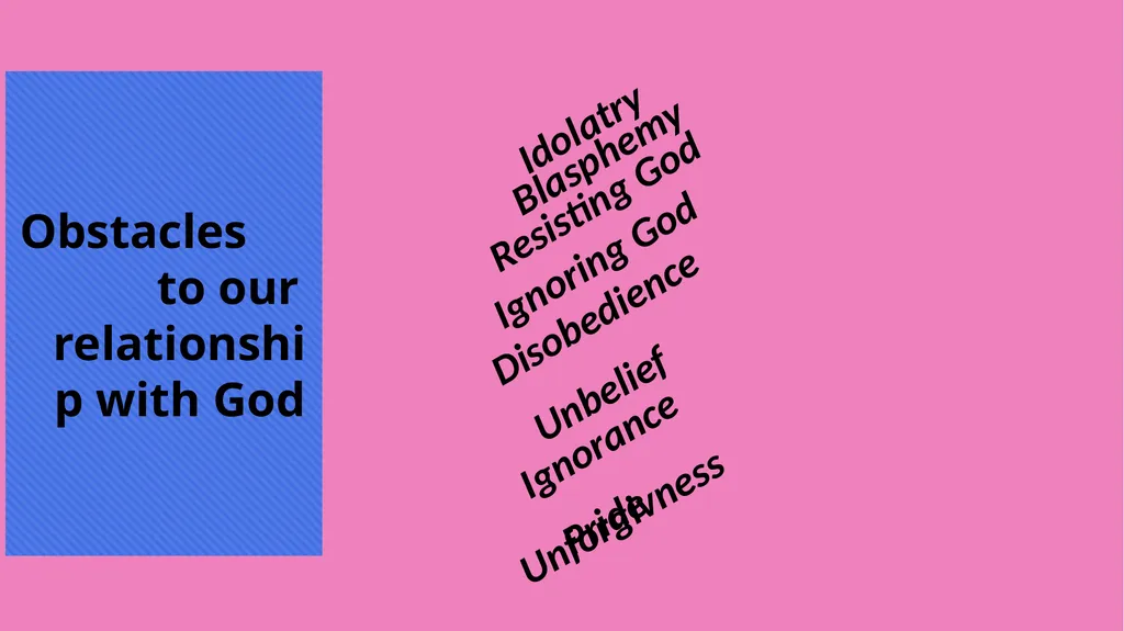Servant Heart Emmaus Walk #?? Obstacles to Grace - slide 7 of 15