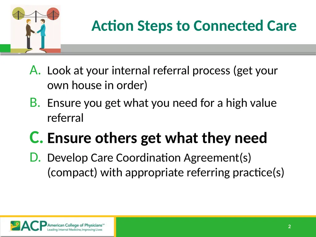 Connecting Care Ensuring Quality Referrals and - slide 2 of 26