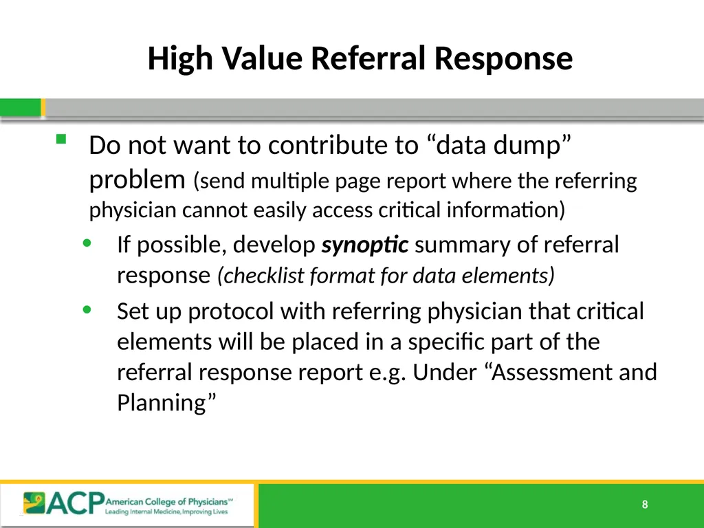 Connecting Care Ensuring Quality Referrals and - slide 8 of 26