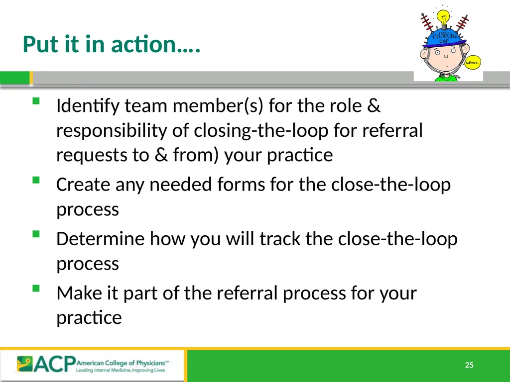 Connecting Care Ensuring Quality Referrals and - slide 25 of 26