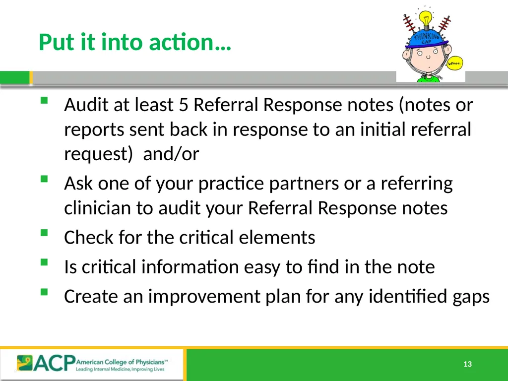 Connecting Care Ensuring Quality Referrals and - slide 13 of 26
