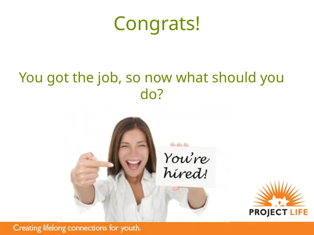 Career Preparation: Get a Job and Keep It Learning - slide 25 of 27