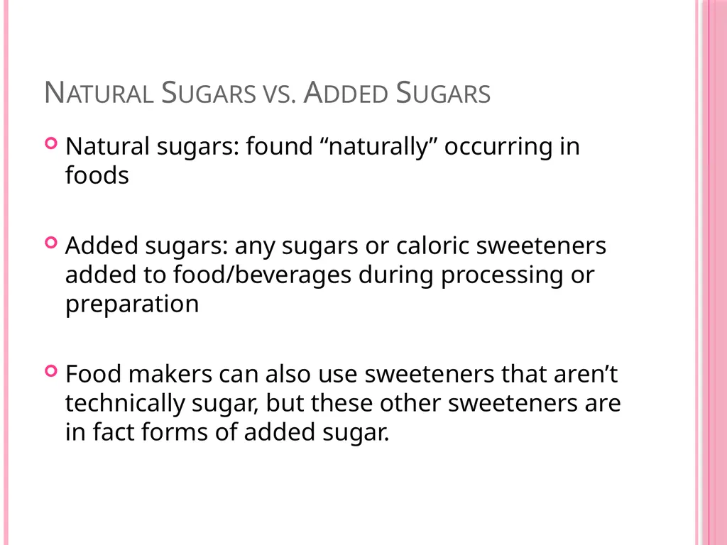 Sugar: Is it really that Sweet? Does sugar cause - slide 15 of 21