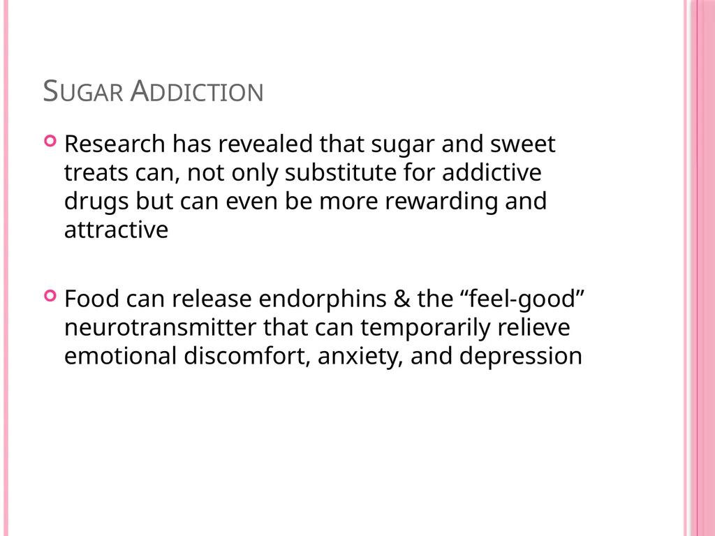 Sugar: Is it really that Sweet? Does sugar cause - slide 2 of 21