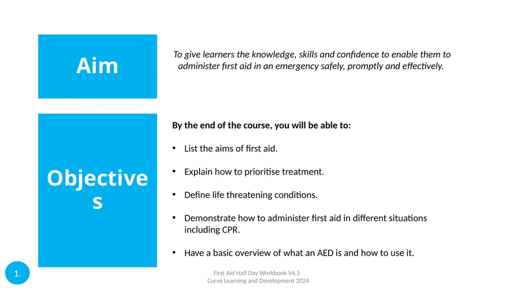 Aim Objectives First Aid Half Day Workbook V6.5 - slide 1 of 9