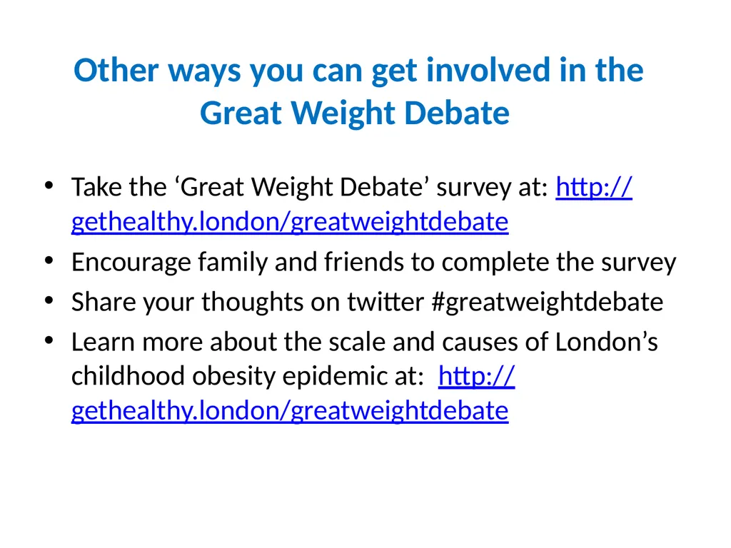 ‘The Great Weight Debate - a London conversation - slide 10 of 12