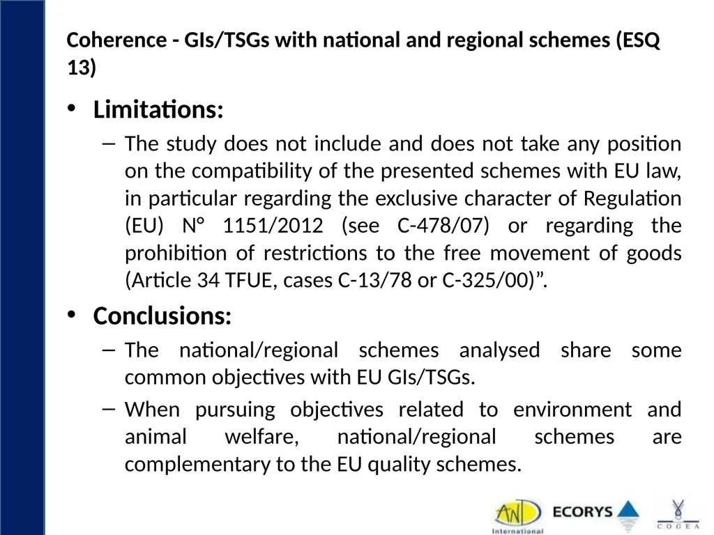Evaluation support study on Geographical - slide 22 of 45