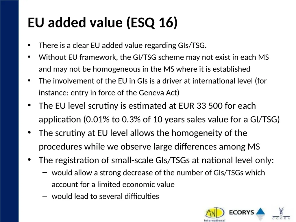 Evaluation support study on Geographical - slide 27 of 45
