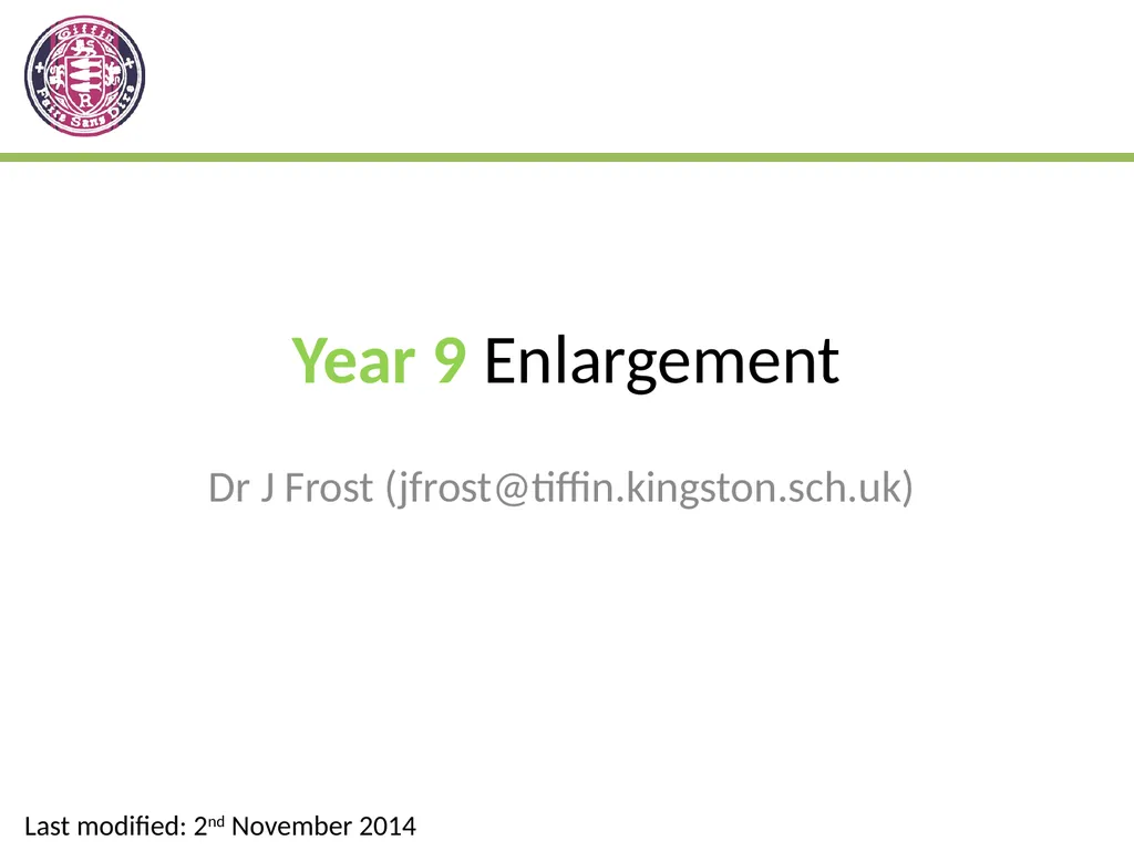 Year 9 Enlargement Dr J Frost - slide 1 of 30
