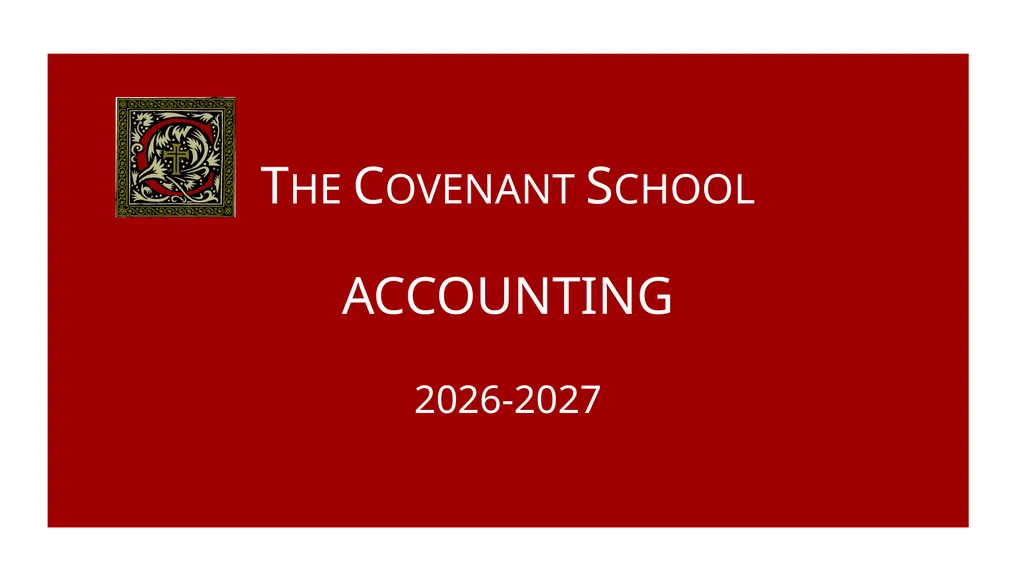 The Covenant School ACCOUNTING 2026-2027 - slide 1 of 13