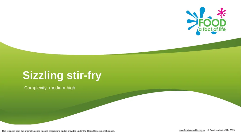 Sizzling stir-fry Complexity: medium-high 100g - slide 1 of 21
