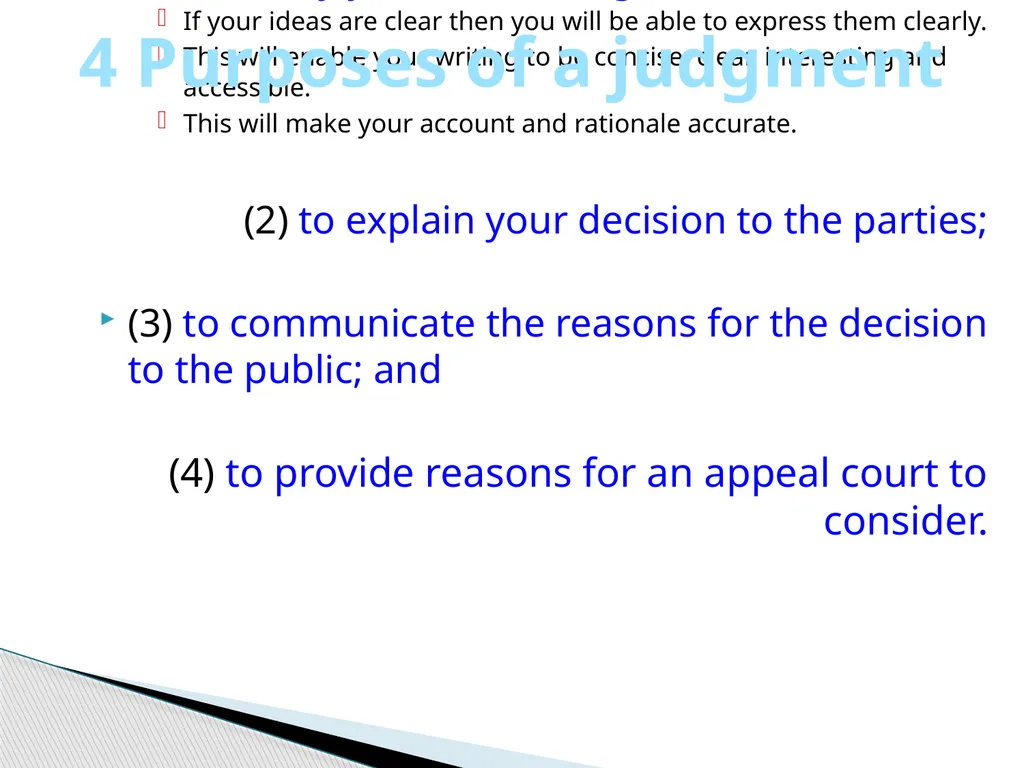 Judgment Writing Presentation By The Hon. Dame - slide 4 of 45