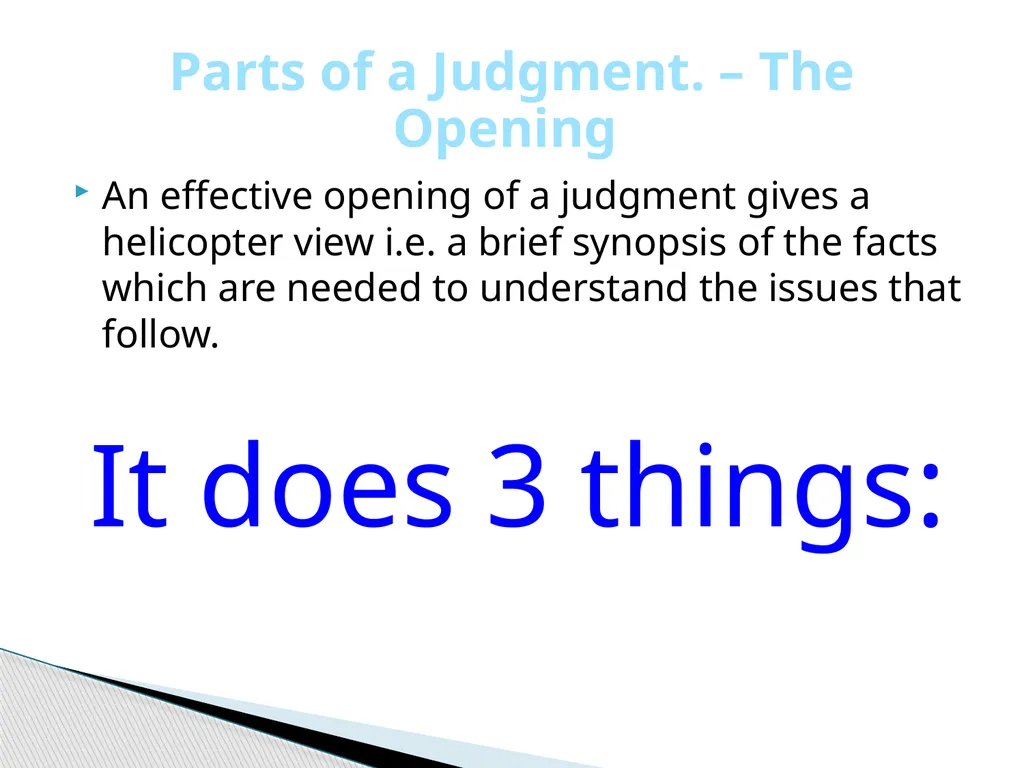 Judgment Writing Presentation By The Hon. Dame - slide 11 of 45
