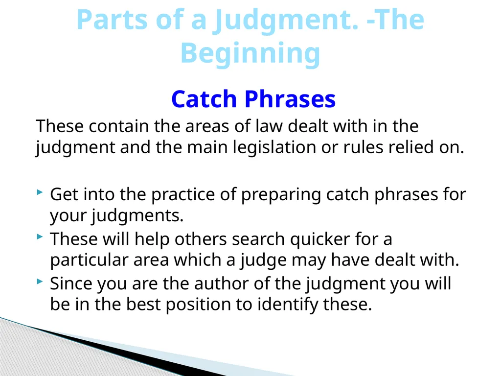 Judgment Writing Presentation By The Hon. Dame - slide 9 of 45