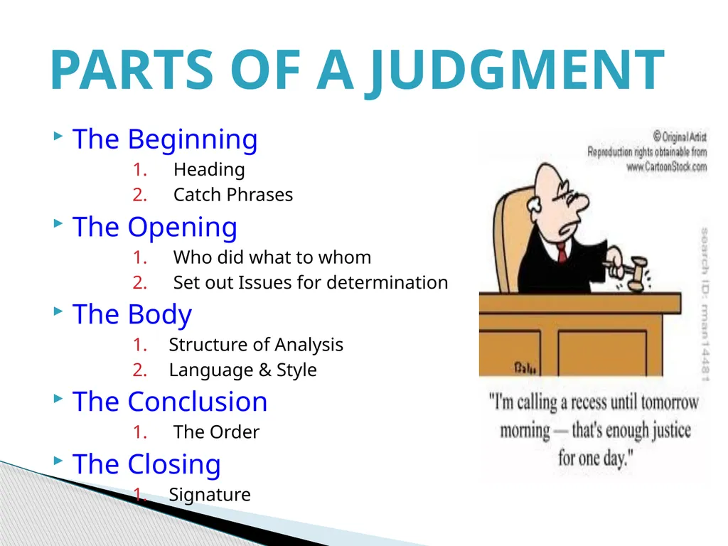 Judgment Writing Presentation By The Hon. Dame - slide 7 of 45