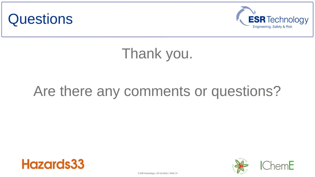 Assessment techniques for supporting ALARP - slide 19 of 19