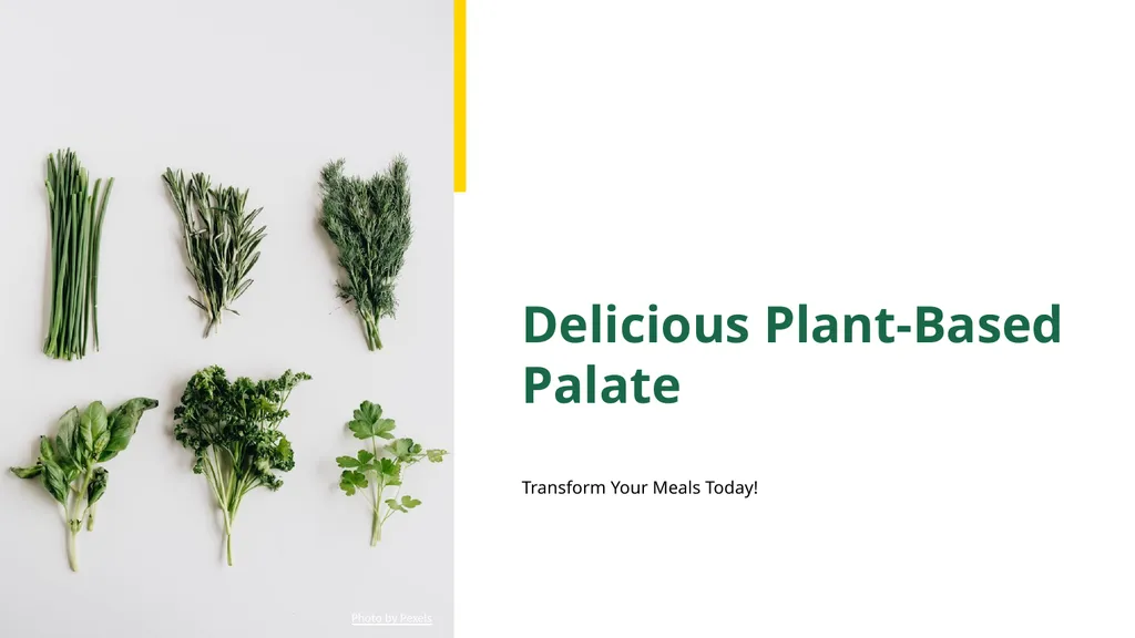 Delicious Plant-Based Palate Transform Your Meals - slide 1 of 7