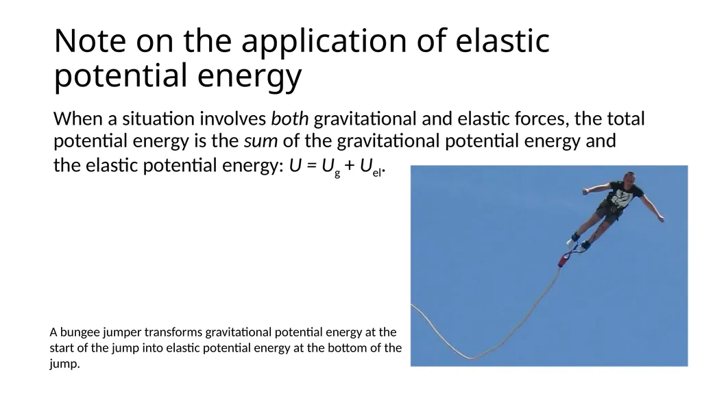 Potential Energy (Gravitational and Elastic) and - slide 13 of 15