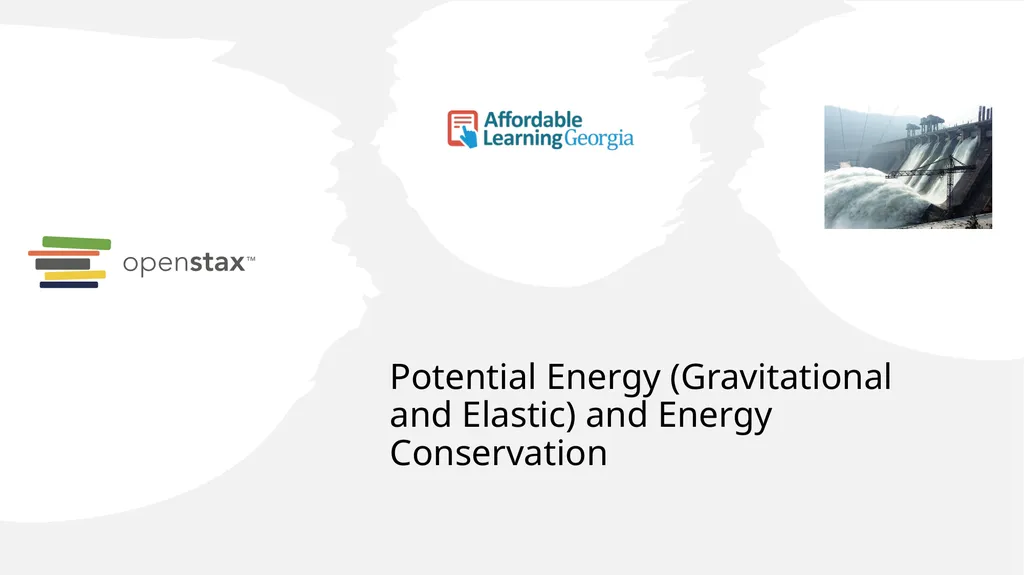 Potential Energy (Gravitational and Elastic) and - slide 1 of 15