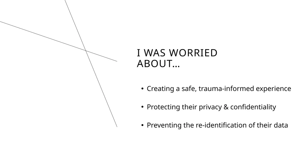 HARD TO SHARE DATA: SENSITIVE QUALITATIVE - slide 10 of 41