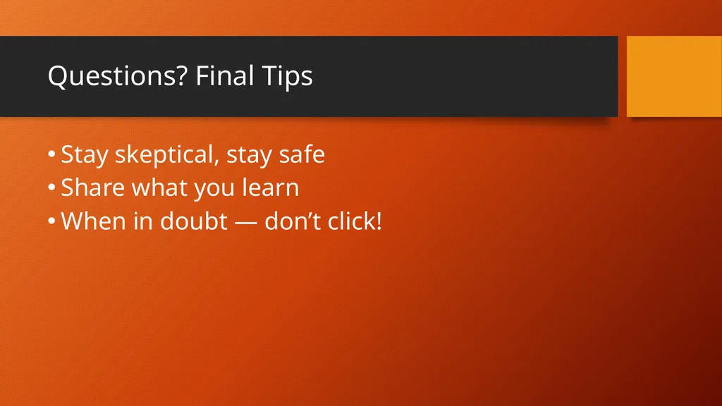 Protecting Yourself from Scams How to Identify and - slide 43 of 43