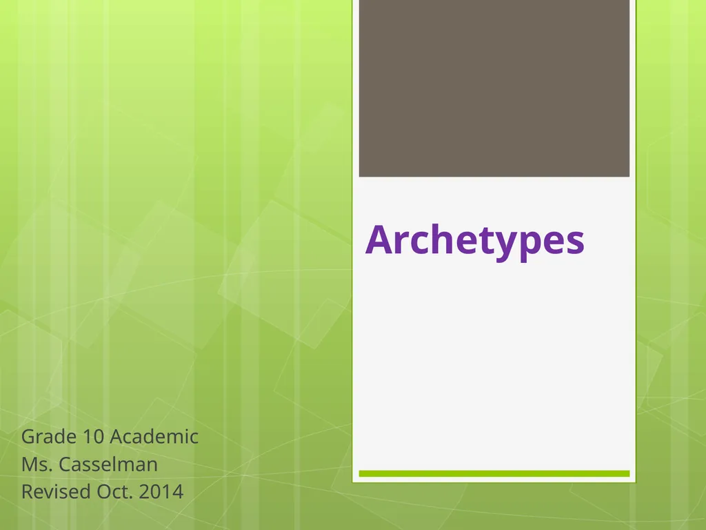 Archetypes Grade 10 Academic Ms. Casselman Revised - slide 1 of 25