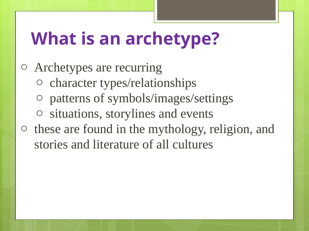 Archetypes Grade 10 Academic Ms. Casselman Revised - slide 2 of 25